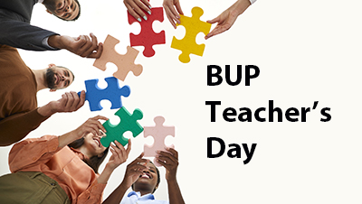 Decorative picture with the text BUP Teacher's Day.